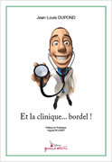 Et la clinique bordel